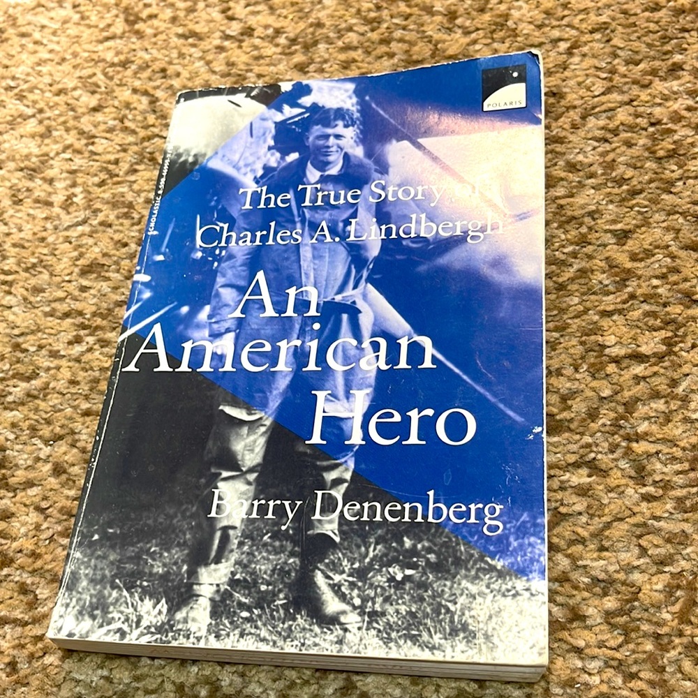 An American Hero the True Story of Charles A. Lindbergh paperback book